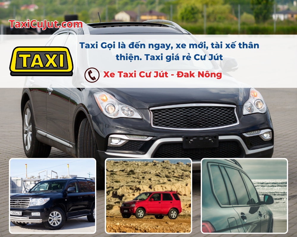 Tại sao nên chọn Taxi Cư Jút?