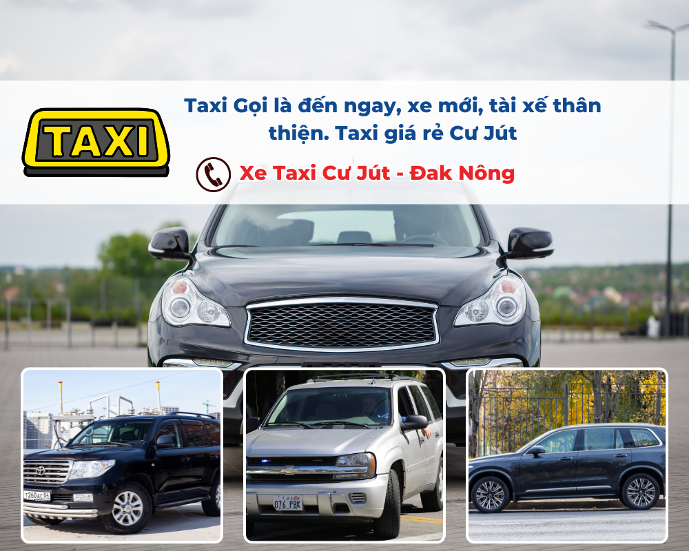 Tại sao nên chọn Taxi Cư Jút?