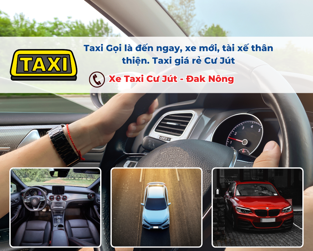 Tại sao nên chọn Taxi Cư Jút?