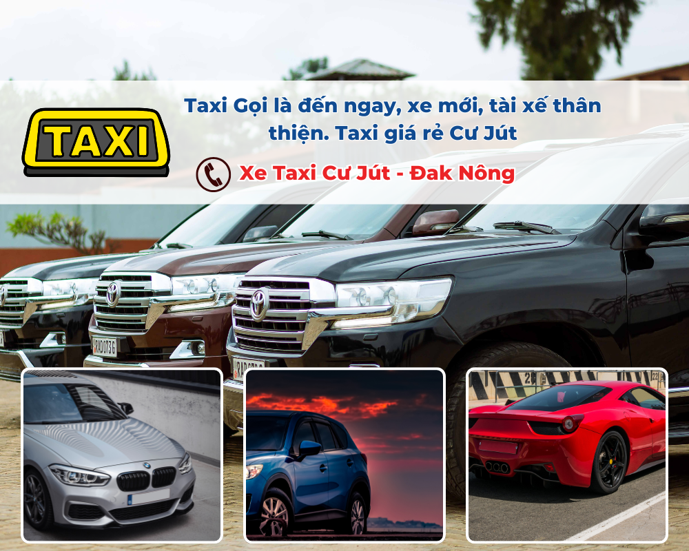 Tại sao nên chọn Taxi Cư Jút?